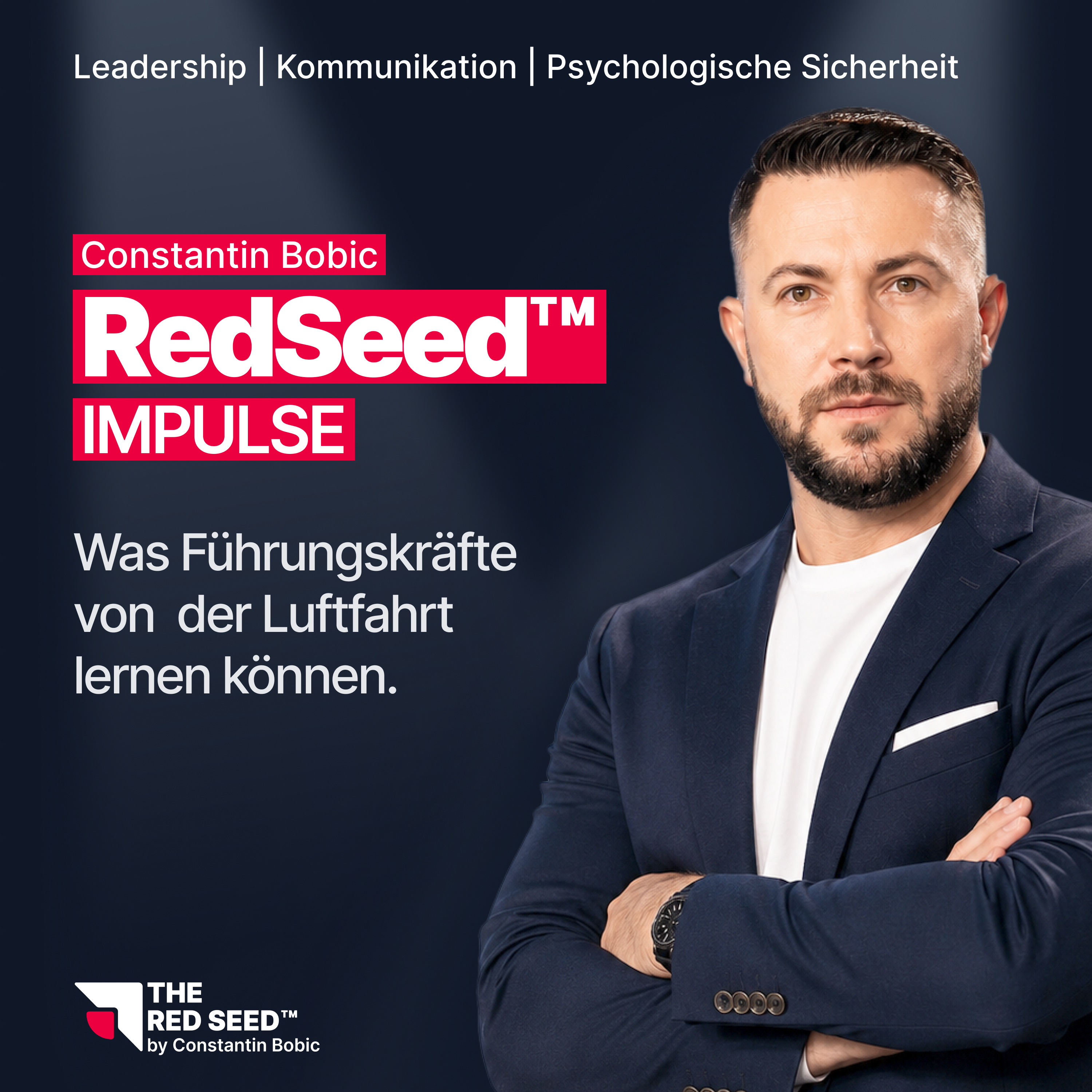RedSeed™ Impulse mit Constantin Bobic